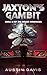 Jaxton's Gambit: Book III o...
