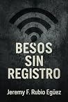 Besos sin registr...