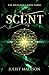 SCENT: A Paranormal YA Mystery and Romantic Suspense (The Delta Girls)