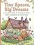 Tiny Spaces Big Dreams: A C...