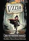Den vettskrämda skogen (Ylvania Legenden om Vida Nyckelbärare #1)