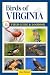 Birds of Virginia Field Gui...