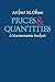 Prices and Quantities: A Macroeconomic Analysis