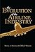 The Evolution of the Airlin...