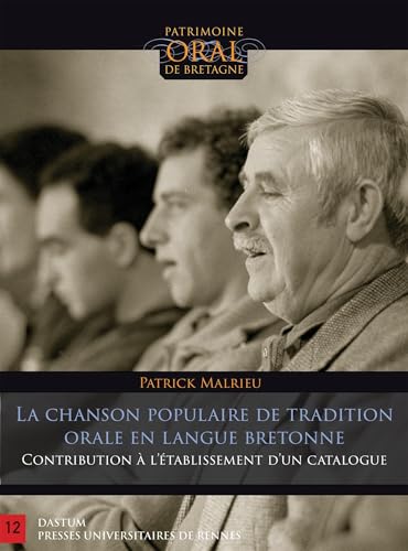 La chanson populaire de tradition orale en langue bretonne: Contribution à l'établissement d'un catalogue (Paperback)