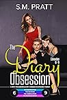 The Diary Obsession, Episodes 6 - 9 (The Diary Obsession, Bundle 2) The Diary Obsession, Episodes 6 - 9 (The Diary Obsession, Bundle 2)