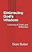 Embracing God's Wisdom: A J...