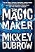 The Magic Maker