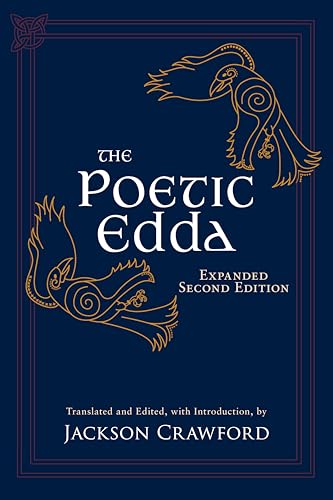 The Poetic Edda: Expanded Second Edition: Stories of the Norse Gods and Heroes