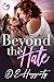 Beyond the Hate: Eine Feinde-zu-Liebenden-Romanze (Smuggler Hideaway-Reihe 5) (German Edition)
