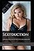 Sextduction: A Provocative ...