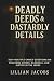 Deadly Deeds & Dastardly De...