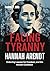 FACING TYRANNY  by Rowan p. Ellis
