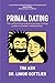 Primal Dating by Tim Ash