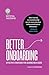 Better Onboarding: Effective strategies for guiding new users
