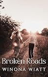 Broken Roads (Bonfires and Backroads Book 3)