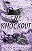 The Knockout (Giocare per vincere #3)