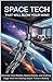 Space Tech That Will Blow Y...