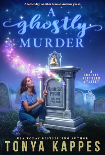 A Ghostly Murder (Ghostly Southern Mystery Series Book 4)