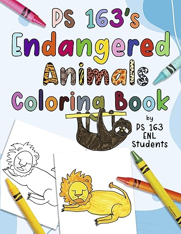 PS 163 Endangered Animals Coloring Book