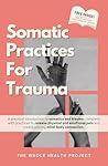 Somatic Practices...