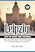 LEIPZIG TRAVEL GUIDE