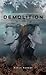 Demolition (Initiation Book 3)