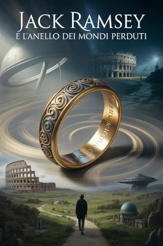 Jack Ramsey e L'Anello dei Mondi Perduti (Italian Edition)