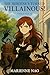 The Heroine's Turned Villai...