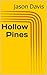 Hollow Pines