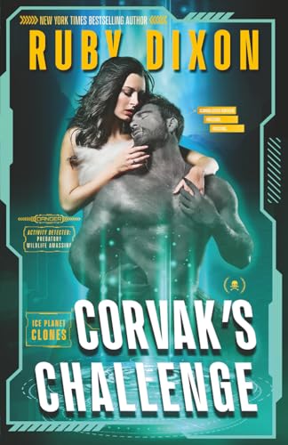 Corvak's Challenge (Ice Planet Clones, #4)