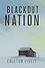 Blackout Nation: An EMP Post Apocalypse Prepper Survival Thriller (EMP Survival in a Powerless World Book 108)