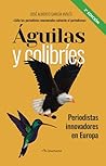 Águilas y Colibrí...