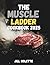 The muscle ladder cookbook:...