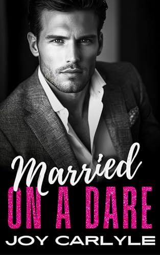 Married on a Dare (The Billionaires' Convenient Vows)