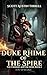 Duke Rhime of the Spire: A ...