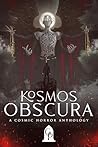 Kosmos Obscura: A...