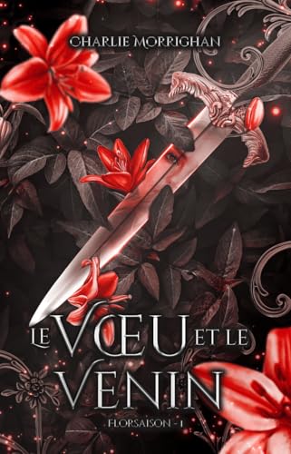 Le vœu et le venin: Romantasy (Florsaison) (French Edition)