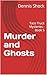 Murder and Ghosts: Taco Truck Mysteries - Book 5