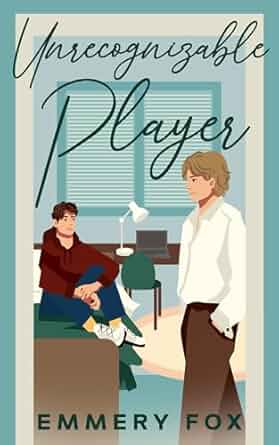 Unrecognizable Player (Ivy League Players #3)