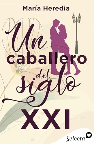 Un caballero del siglo XXI (Spanish Edition)