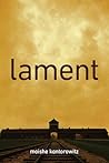 Lament (The Azrieli Series of Holocaust Survivor Memoirs)