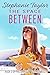 The Space Between (Stardust Beach #3)