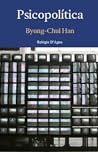 Psicopolítica: Ne...