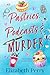 Pastries, Podcasts & Murder (Sweet Tooth Sleuth Book 1)