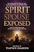 Spirit Spouse Exposed: Deli...