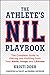 The Athlete's NIL Playbook:...