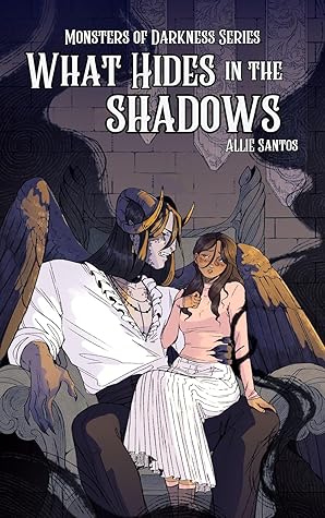What Hides in the Shadows (Monsters of Darkness)