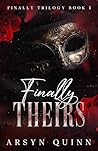 Book cover for Finally Theirs: Finally Trilogy Book 1