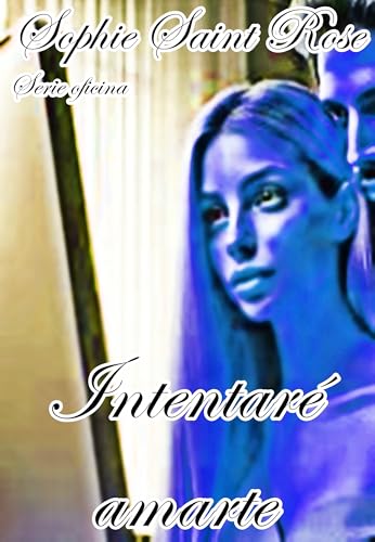 Intentaré amarte (Kindle Edition)